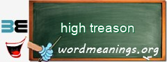 WordMeaning blackboard for high treason